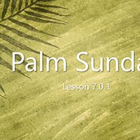 7.0.1 Holy Week Palm Sunday Thumb 200px
